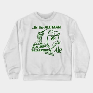 For The Ale Man...Ballantine Ale Beer Crewneck Sweatshirt
